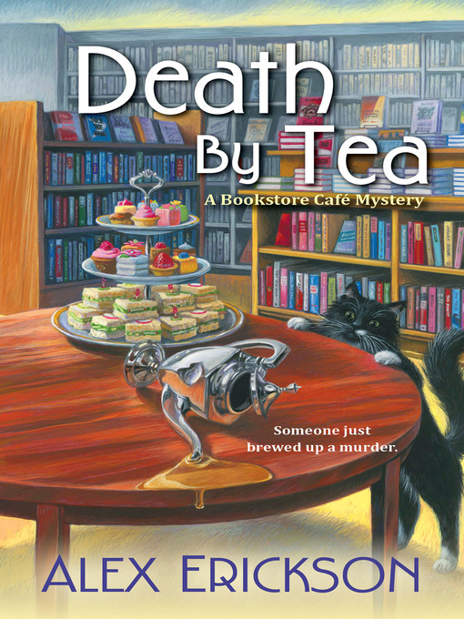 Title details for Death by Tea by Alex Erickson - Wait list